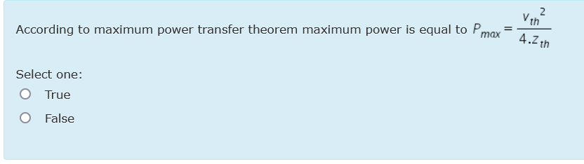 Solved 2 V th According to maximum power transfer theorem | Chegg.com