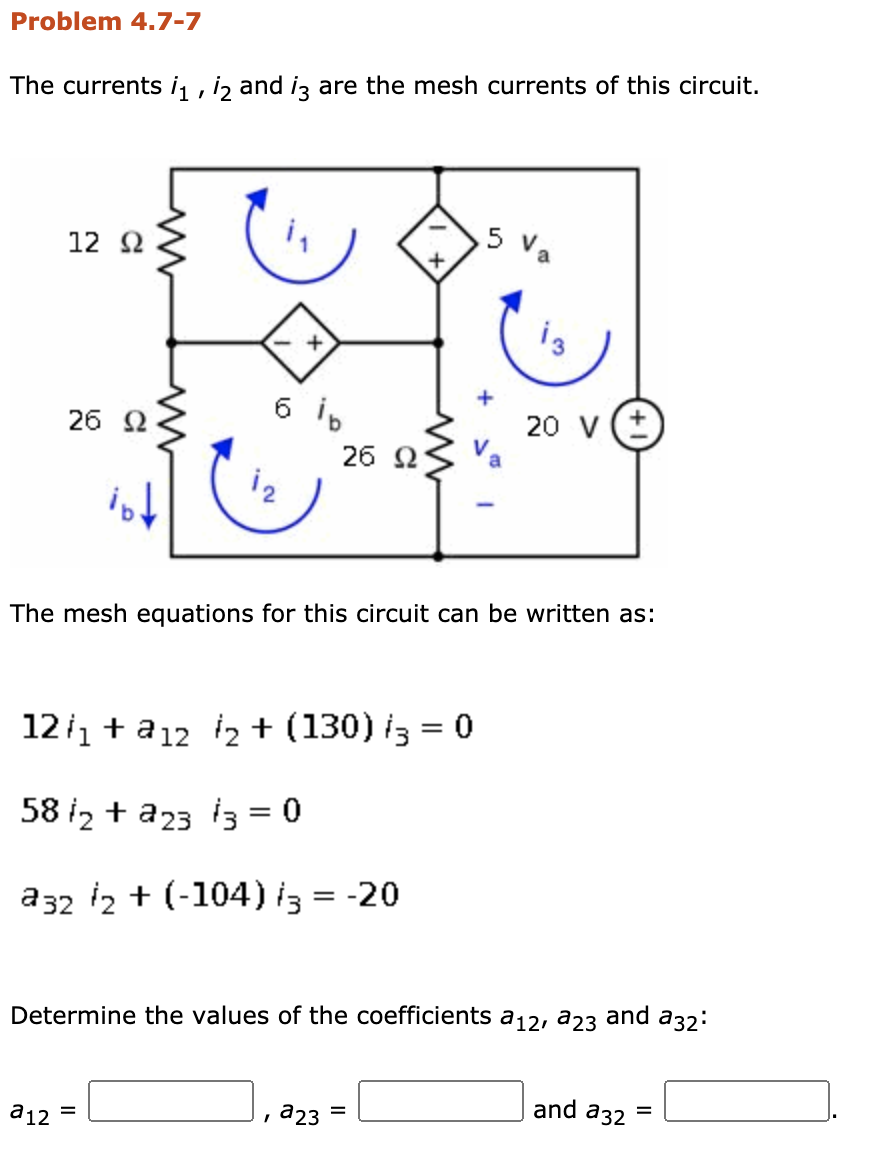 Solved Problem 4.7-7 The currents i1 , i2 and i3 are the | Chegg.com