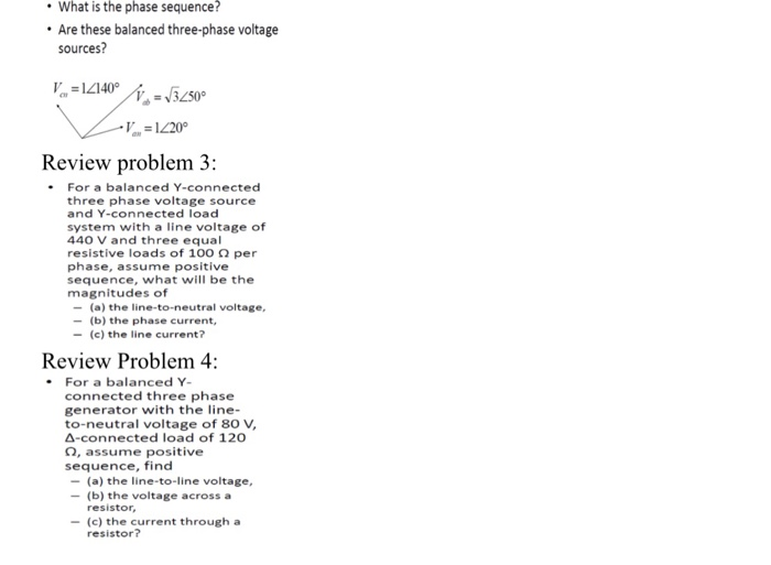 Solved What is the phase sequence? Are these balanced | Chegg.com