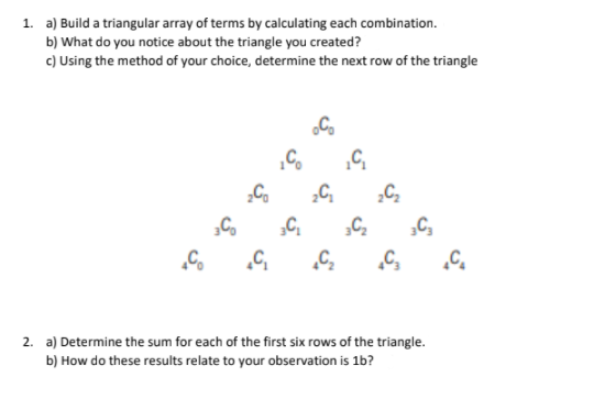 Solved 1. a) Build a triangular array of terms by | Chegg.com