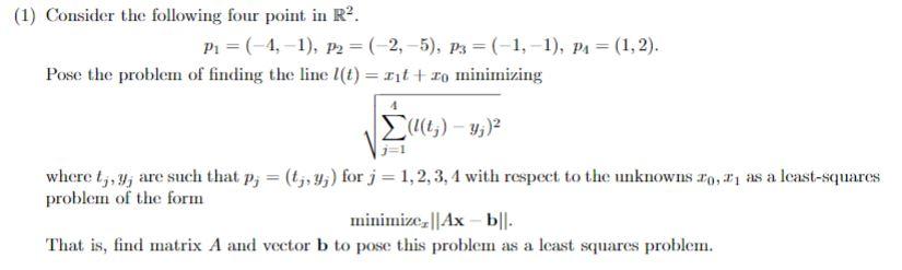 Solved 1) Consider the following four point inR2.p1= | Chegg.com