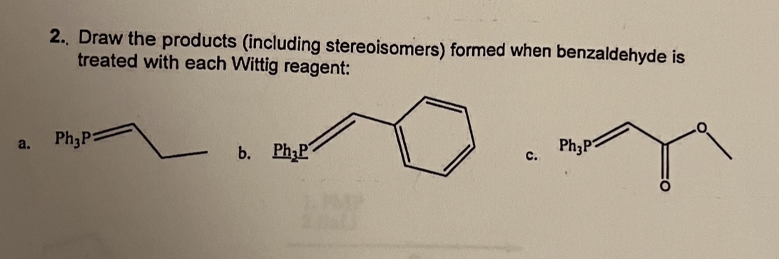 Solved 2. Draw the products (including stereoisomers) formed | Chegg.com