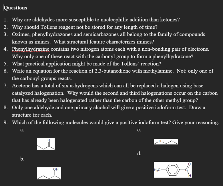 Solved Questions 1. Why are aldehydes more susceptible to