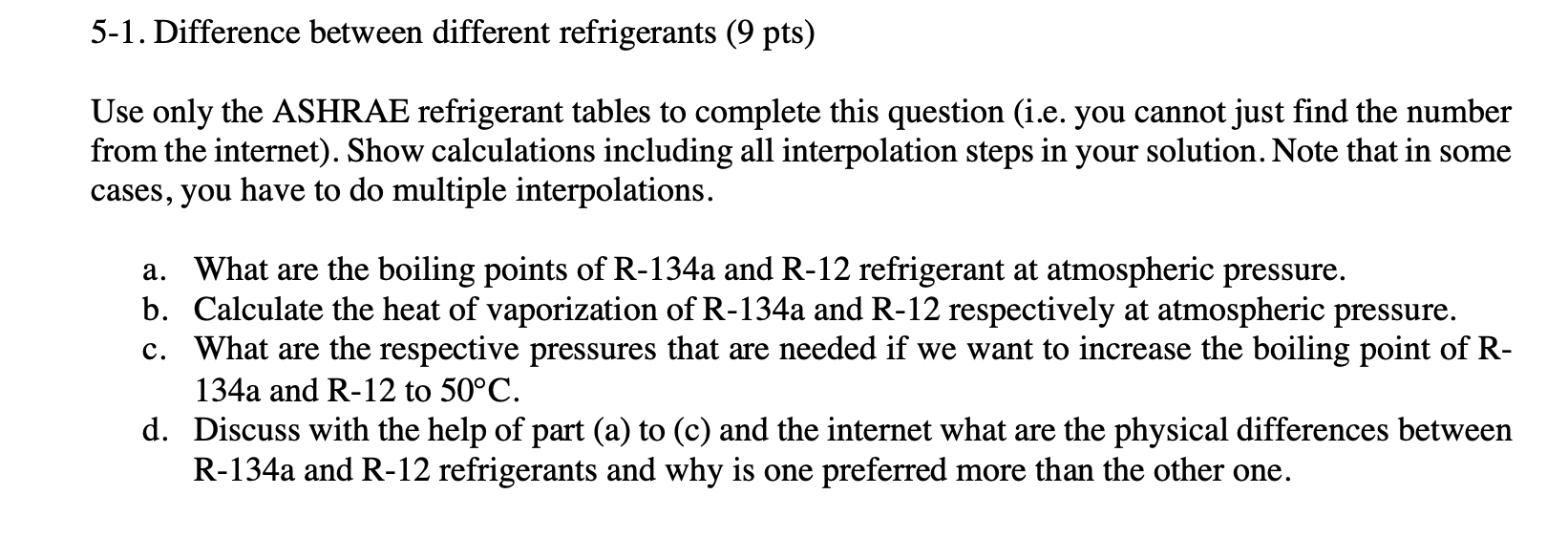 Solved 51. Difference between different refrigerants (9