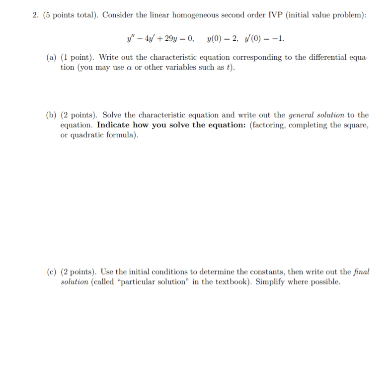 Solved 2. (5 Points Total). Consider The Linear Homogeneous | Chegg.com