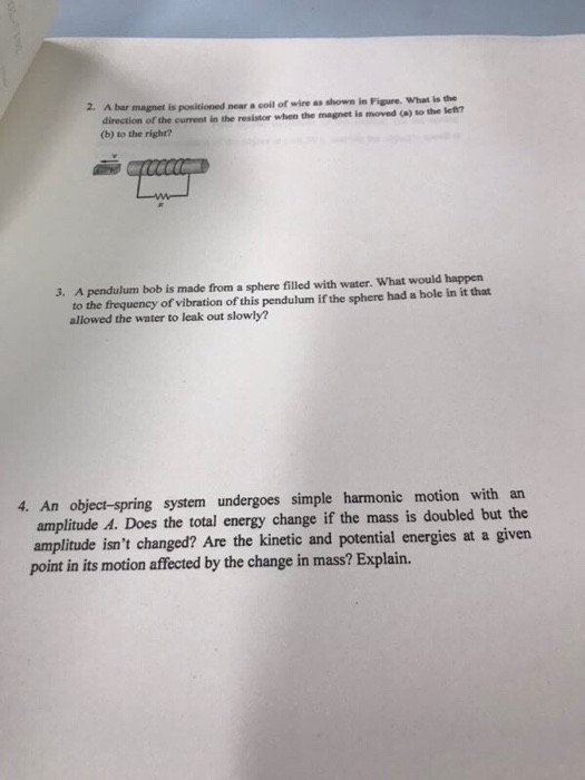 Solved 2. A bar is positioned near a coil of wire as