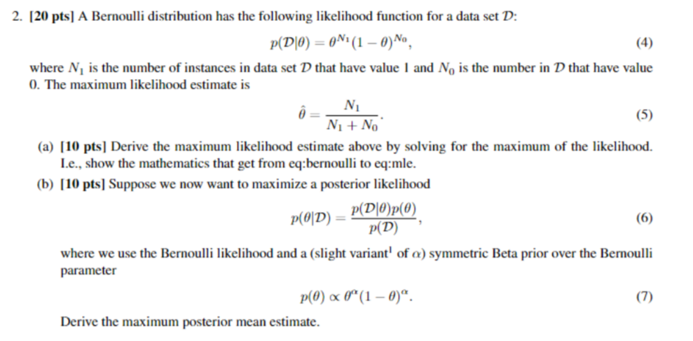 Solved p(D∣θ)=θN1(1−θ)N∘, where N1 is the number of | Chegg.com