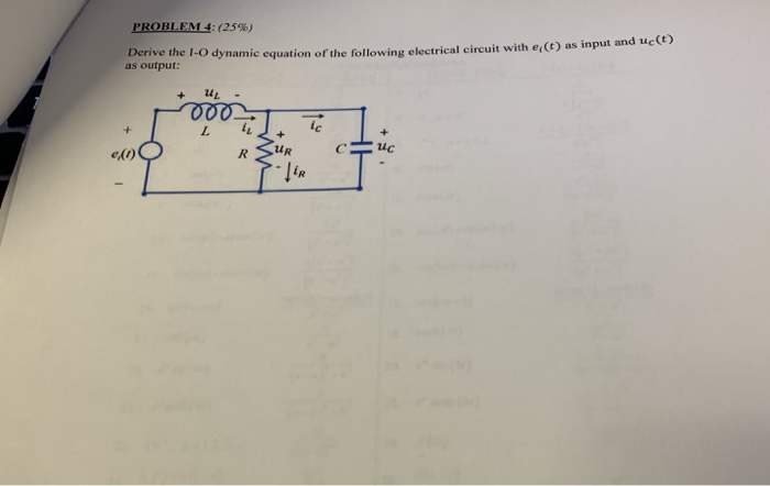 Solved PROBLEM+ (25%) dynamic equation of the following | Chegg.com