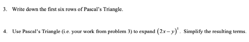 Solved 3. Write down the first six rows of Pascal's | Chegg.com