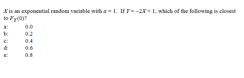 Solved X is an exponential random variable with a = 1. If | Chegg.com