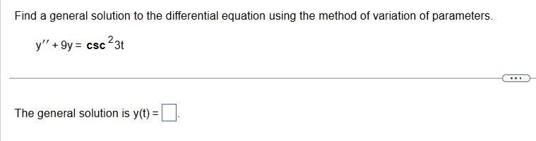 Solved Find a general solution to the differential equation | Chegg.com
