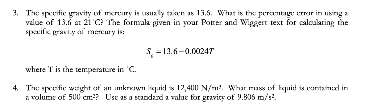 3 The Specific Gravity Of Mercury Is Usually Taken Chegg Com