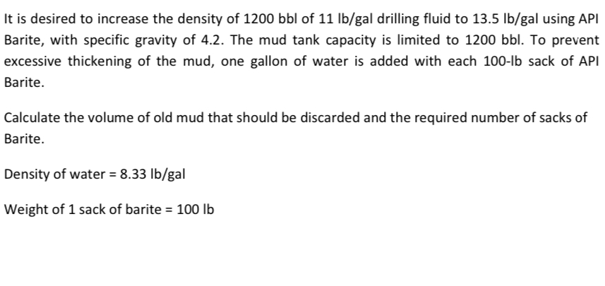 Solved It is desired to increase the density of 1200bbl of | Chegg.com