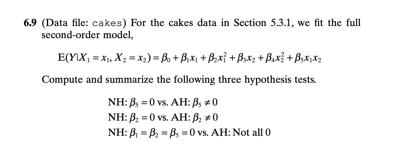 Solved 6.9 (Data file: cakes) For the cakes data in Section | Chegg.com