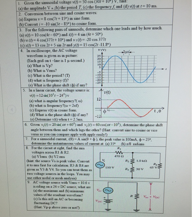 Solved Given the sinusoidal voltage d) = 50 cos ( 30t +10 V, | Chegg.com
