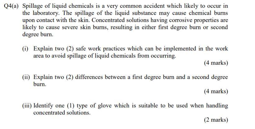 Solved Q4(a) Spillage of liquid chemicals is a very common | Chegg.com