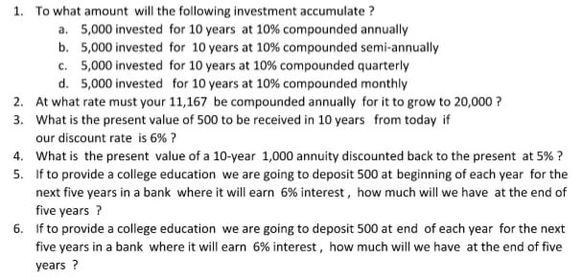 1. To What Amount Will The Following Investment | Chegg.com