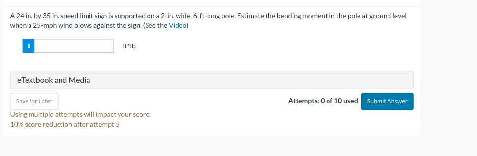 Solved A 24 In By 35 In Speed Limit Sign Is Supported On A Chegg Com   PhpO4Sl2p