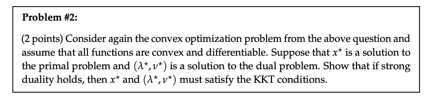 Solved Problem #2:(2 ﻿points) ﻿Consider again the convex | Chegg.com