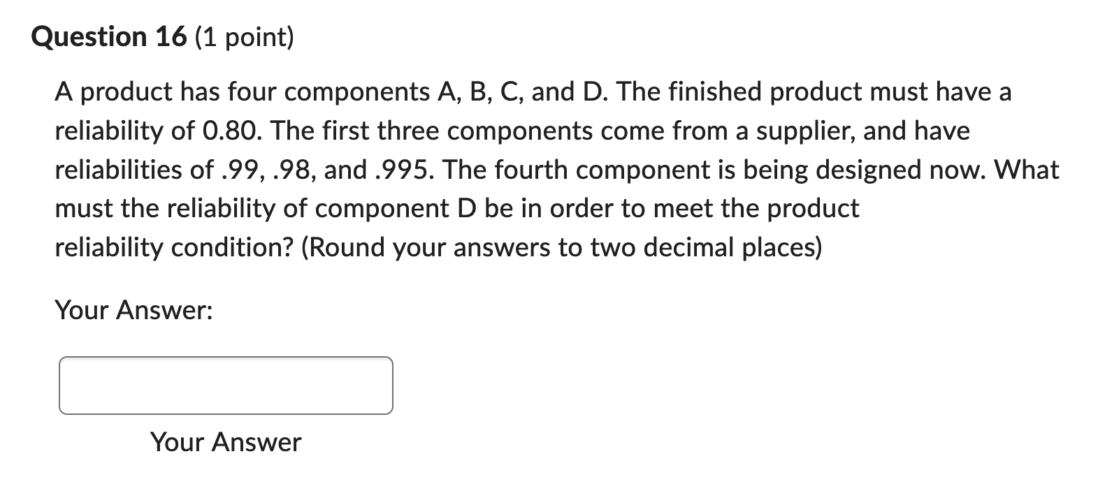 Solved A product has four components A,B,C, and D. The | Chegg.com