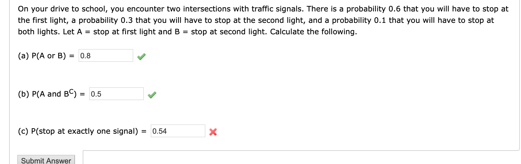 Solved On your drive to school, you encounter two | Chegg.com