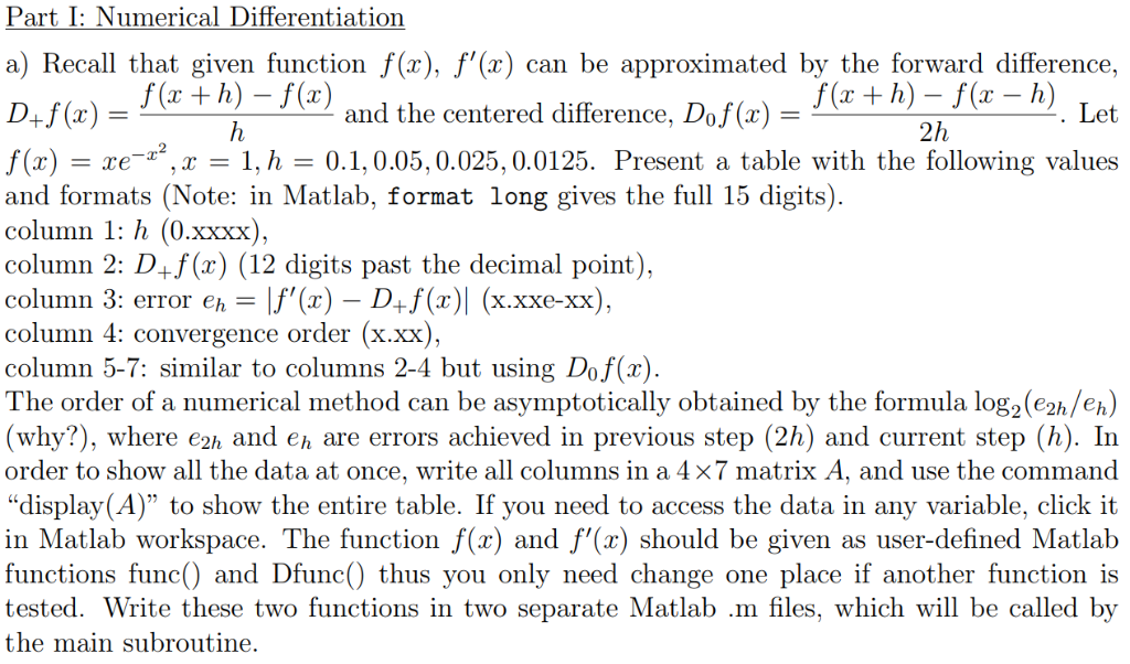 Solved Part I: Numerical Differentiation a) Recall that | Chegg.com