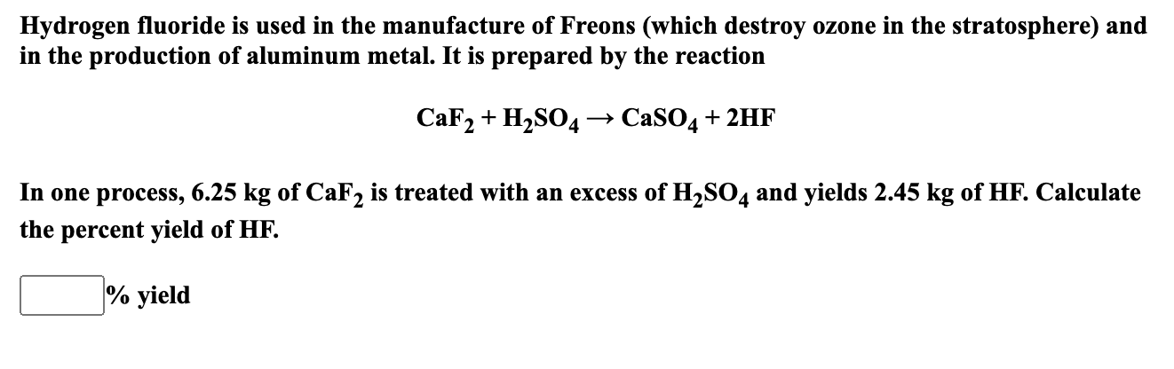 Solved Hydrogen fluoride is used in the manufacture of | Chegg.com