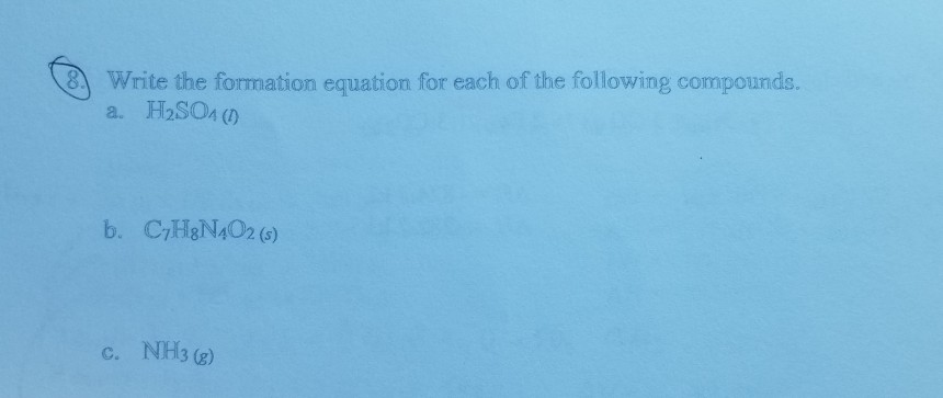 Solved Write The Formation Equation For Each Of The Chegg Solved Write The Formation Equation For Each Of The Chegg