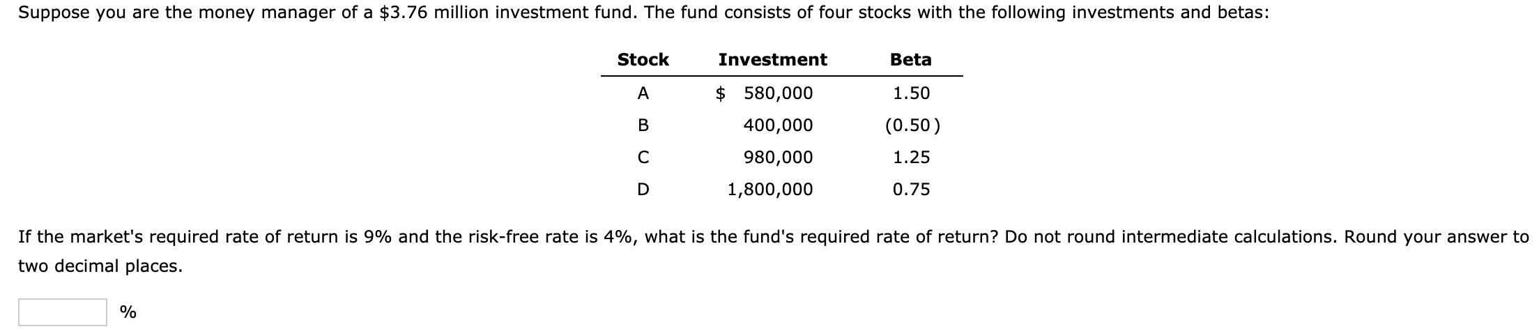 Solved An individual has $35,000 invested in a stock with a | Chegg.com