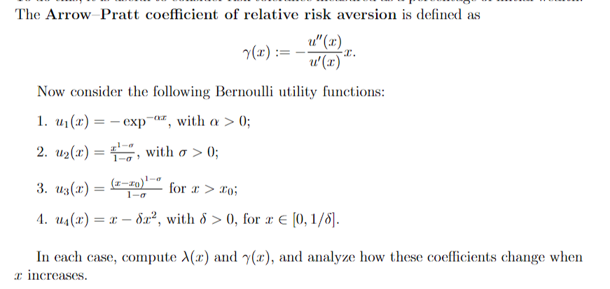 The Arrow-Pratt coefficient of relative risk aversion | Chegg.com