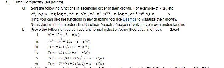 Solved 1. b. Time Complexity (40 points) a. Sort the | Chegg.com