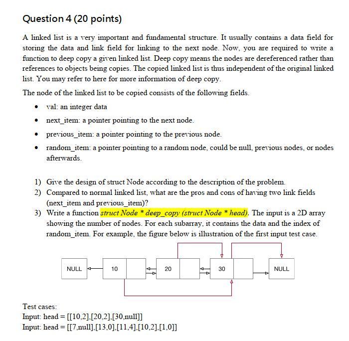Solved Question 4 (20 points) A linked list is a very | Chegg.com
