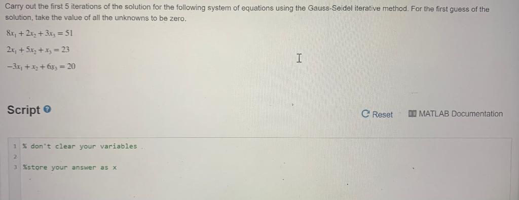 Solved Carry out the first 5 iterations of the solution for | Chegg.com