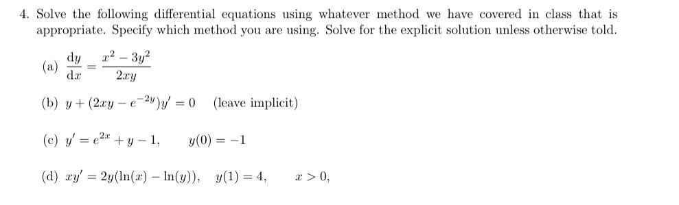 Solved 4. Solve The Following Differential Equations Using 