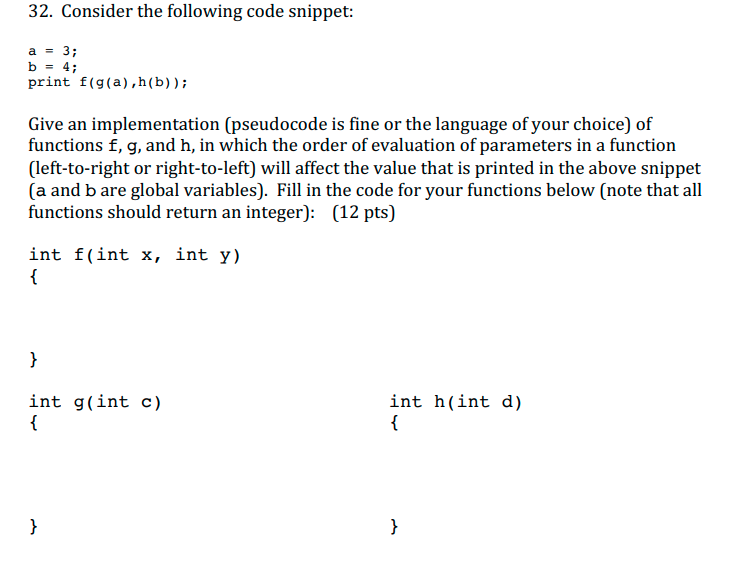 Solved 32. Consider the following code snippet: a = 3; b = | Chegg.com