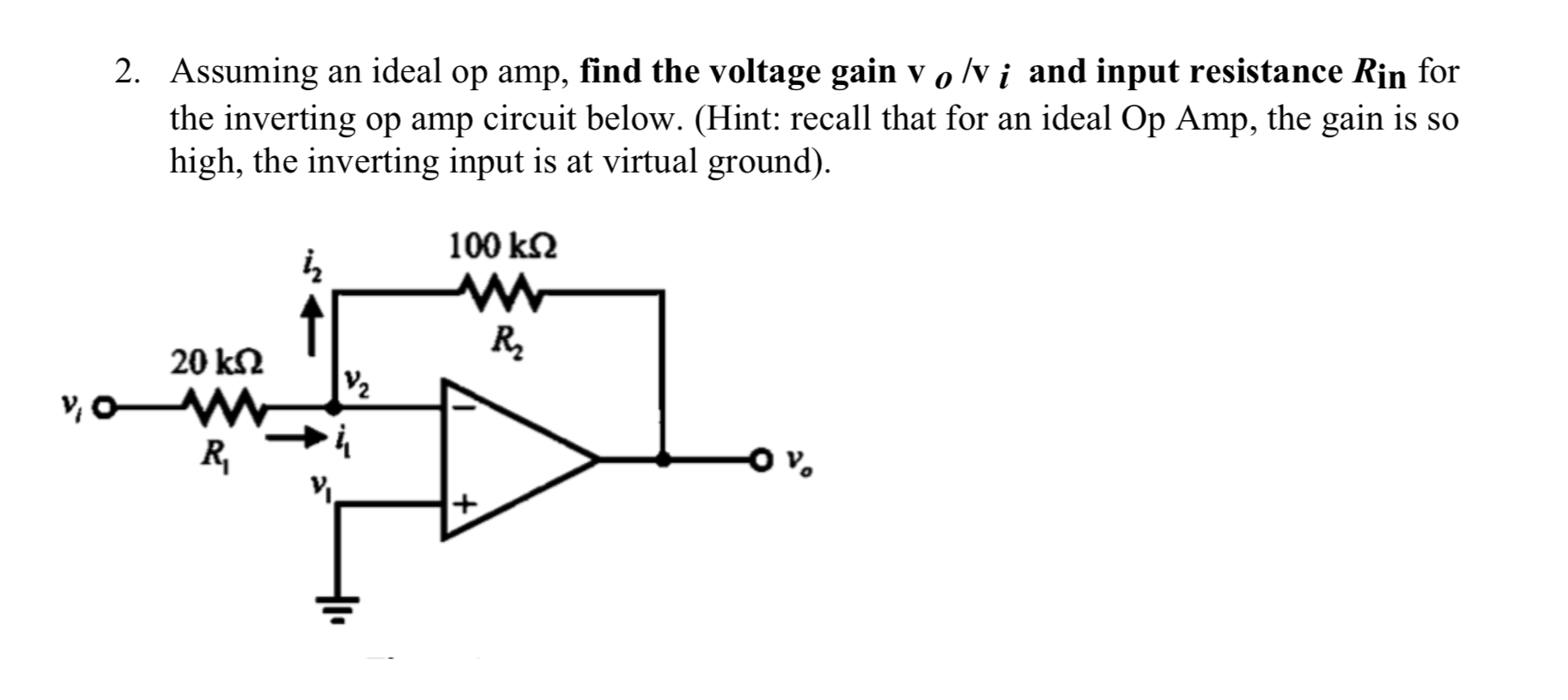 solved-2-assuming-an-ideal-op-amp-find-the-voltage-gain-v-chegg