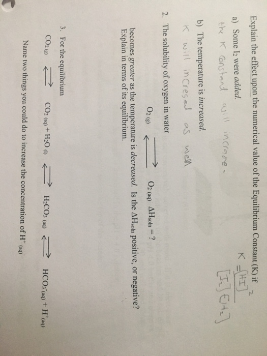 Solved Explain the effect upon the numerical value of the