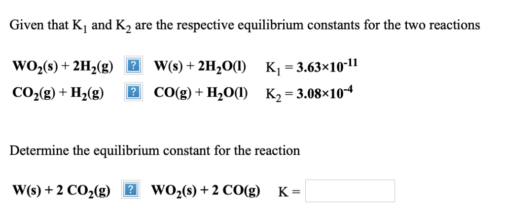 Solved Given that K1 and K2 are the respective equilibrium | Chegg.com