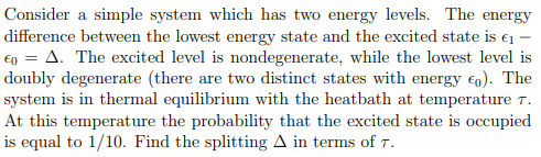 Solved Consider a simple system which has two energy levels. | Chegg.com
