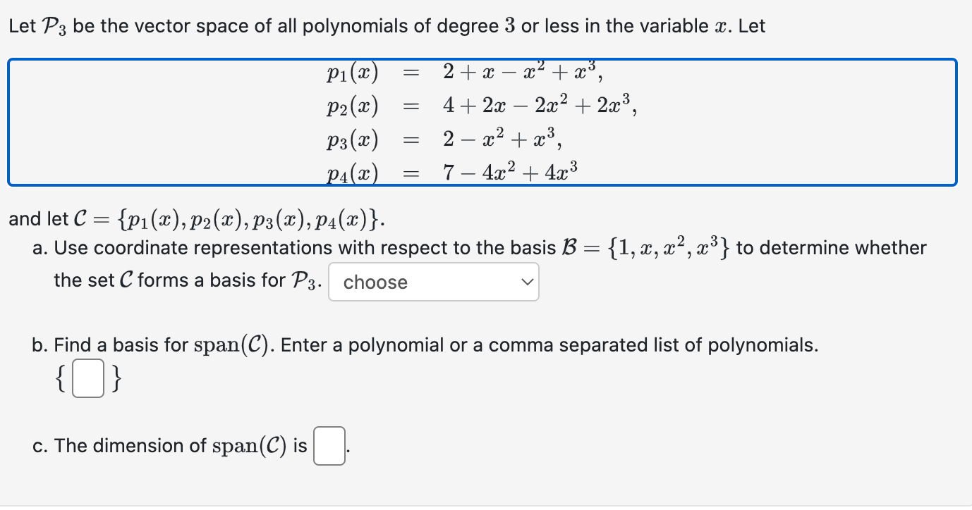Solved Let P3 be the vector space of all polynomials of