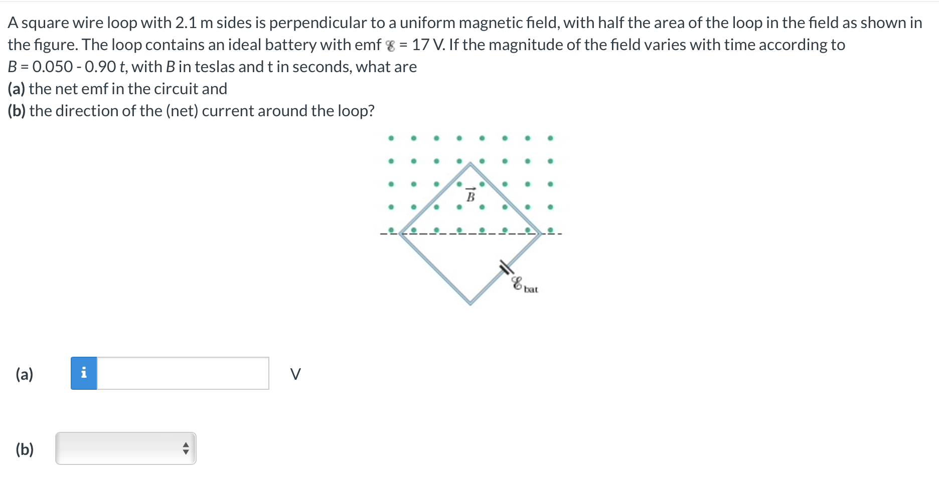 Solved A square wire loop with 2.1 m sides is perpendicular | Chegg.com