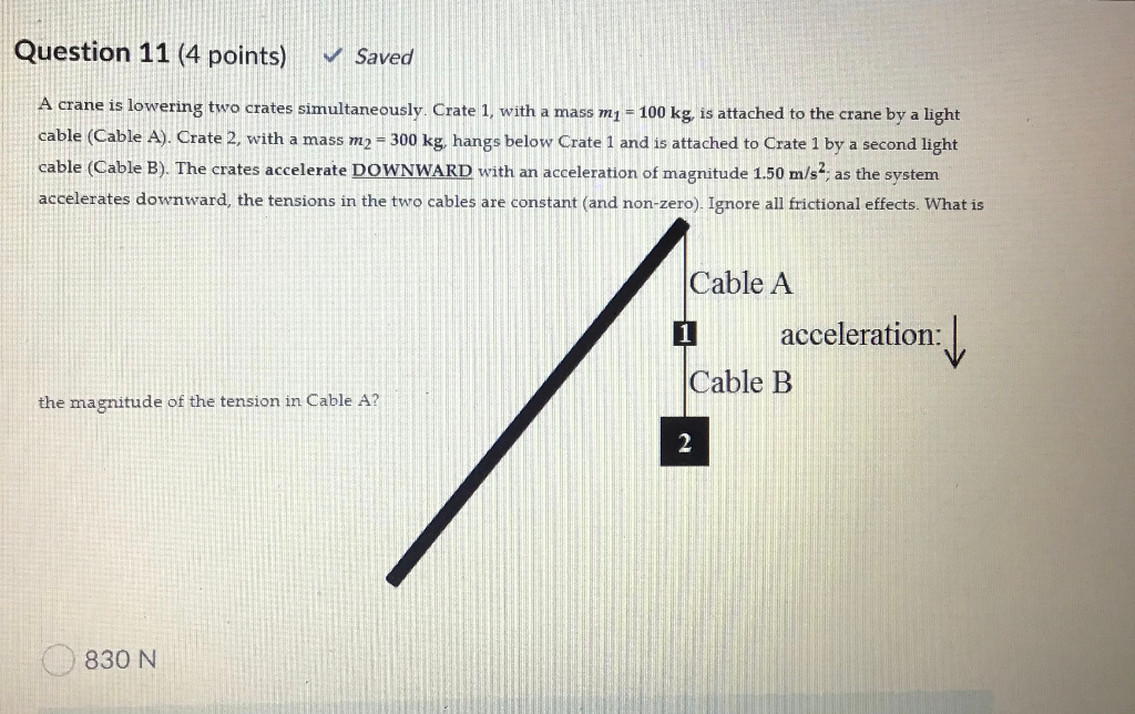 Solved Question 11 (4 points) Saved A crane is lowering | Chegg.com