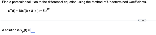 Solved Find a particular solution to the differential | Chegg.com