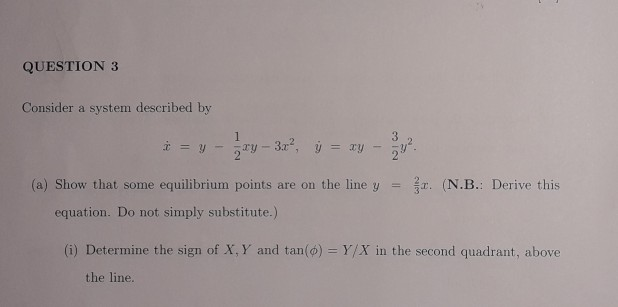 Solved QUESTION 3 Consider a system described by (a) Show | Chegg.com