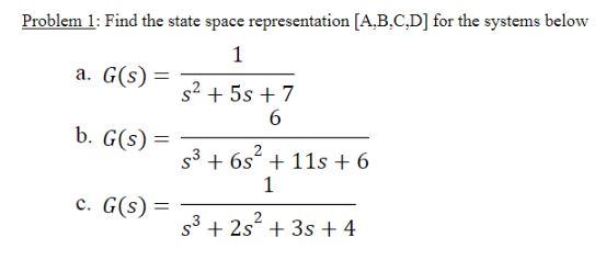 Solved Problem 1: Find the state space representation | Chegg.com