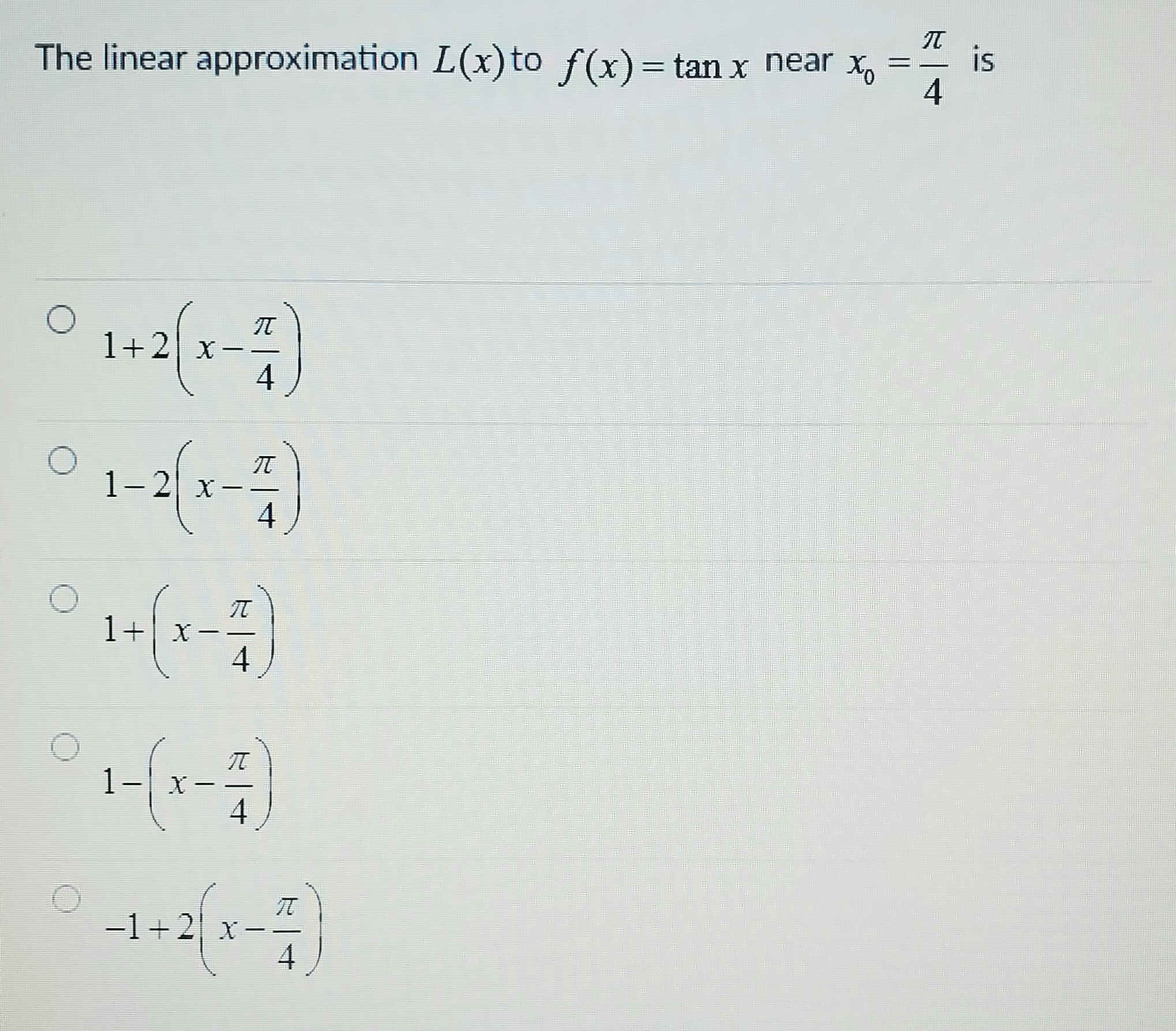 solved-the-linear-approximation-l-x-to-f-x-tanx-near-x0-4-chegg