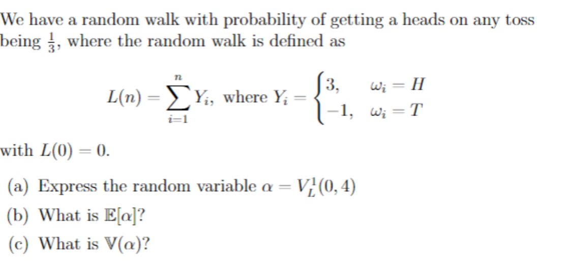 Solved We have a random walk with probability of getting a | Chegg.com