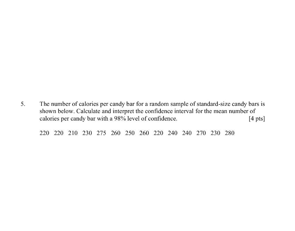 solved-5-the-number-of-calories-per-candy-bar-for-a-random-chegg