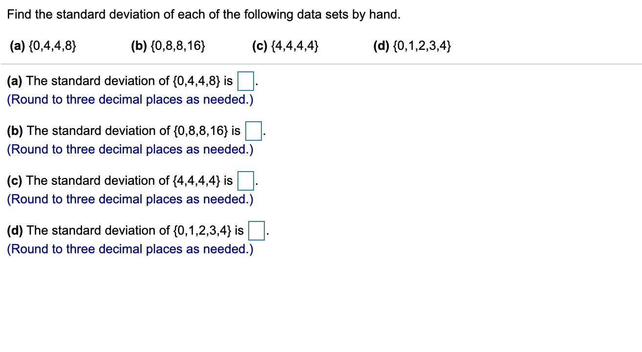 Solved Find the standard deviation of each of the following | Chegg.com