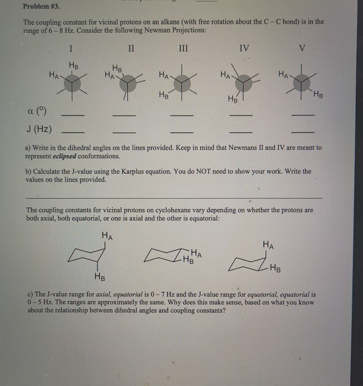 Solved Problem 3. The coupling constant for vicinal protons